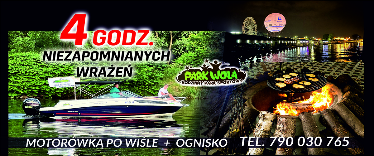 Motorówka po Wiśle i ognisko